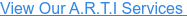 View Our A.R.T.I Services&nbsp;