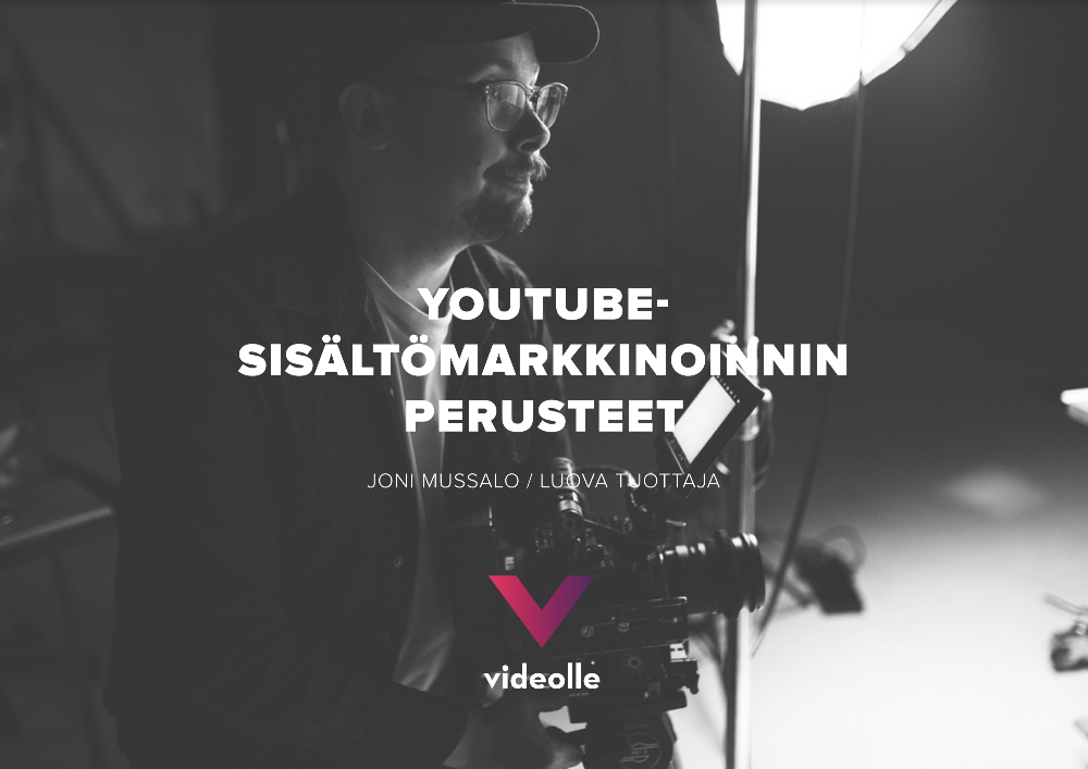 YouTube sisältömarkkinoinnin perusteet