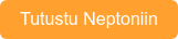 Tutustu Neptoniin