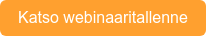 Katso webinaaritallenne