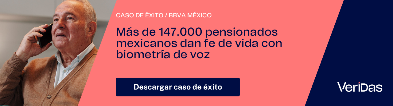 Biometría de voz para dar fe de vida. Descargar caso de éxito