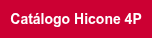 <div style="font-weight: bold;"><span style="font-size: 14px;">Catálogo Hicone 4P</span></div>