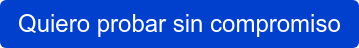 Quiero probar sin compromiso