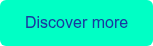 Discover more