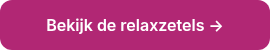 Bekijk de relaxzetels →
