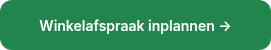 <span style="font-size: 14px;">Winkelafspraak inplannen →</span>