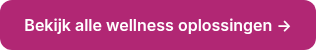 Bekijk alle wellness oplossingen →