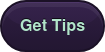 Get Tips