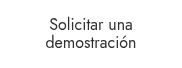 Solicitar una demostración