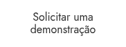 Solicitar uma demonstração
