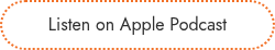 Listen on Apple Podcast