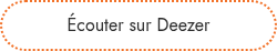 Écouter sur Deezer