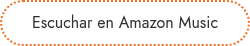 <p>Escuchar en Amazon Music</p>