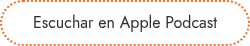 <p>Escuchar en Apple Podcast</p>