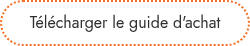 Télécharger le guide d'achat