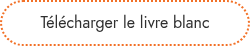 Télécharger le livre blanc