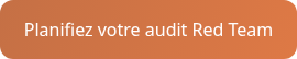 Planifiez votre audit Red Team