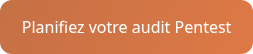 Planifiez votre audit Pentest