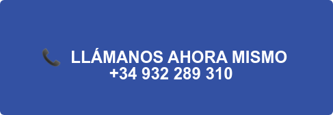 &nbsp; LLÁMANOS AHORA MISMO&nbsp; &nbsp; +34 932 289 310