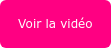 Voir la vidéo