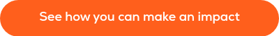 See how you can make an impact