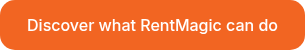 Discover what RentMagic can do