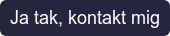 Ja tak, kontakt mig