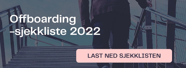 Offboarding-sjekkliste 2022 - last ned sjekklisten