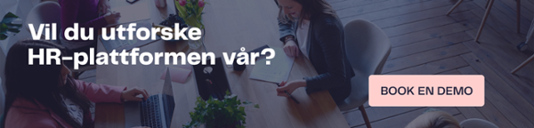Vil du urforske HR-plattformen vår? Book en demo