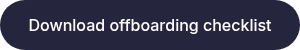 Download offboarding checklist