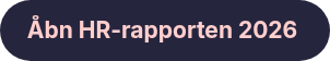 Åbn HR-rapporten 2026&nbsp;