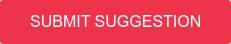 SUBMIT SUGGESTION