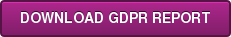 DOWNLOAD GDPR REPORT