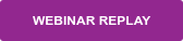WEBINAR REPLAY