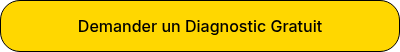 Demander un Diagnostic Gratuit