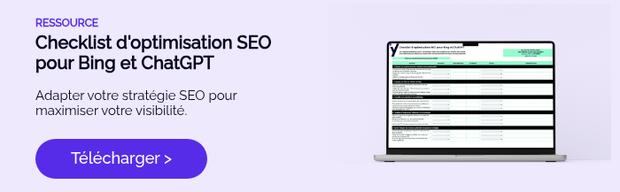 RESSOURCE Checklist d'optimisation SEO pour Bing et ChatGPT &nbsp; Adapter votre stratégie SEO pour maximiser votre visibilité. &nbsp;