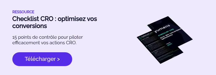 RESSOURCE Checklist CRO : optimisez vos conversions &nbsp; 15 points de contrôle pour piloter efficacement vos actions CRO. &nbsp;