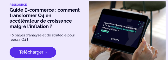 RESSOURCE Guide E-commerce : comment transformer Q4 en accélérateur de croissance malgré l'inflation ? &nbsp; 40 pages d'analyse et de stratégie pour réussir Q4 ! &nbsp;