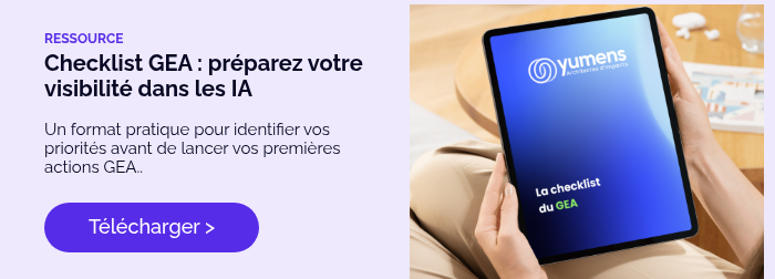 RESSOURCE Checklist GEA : préparez votre visibilité dans les IA &nbsp; Un format pratique pour identifier vos priorités avant de lancer vos premières actions GEA.. &nbsp;