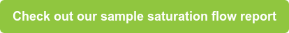 Check out our sample saturation flow report