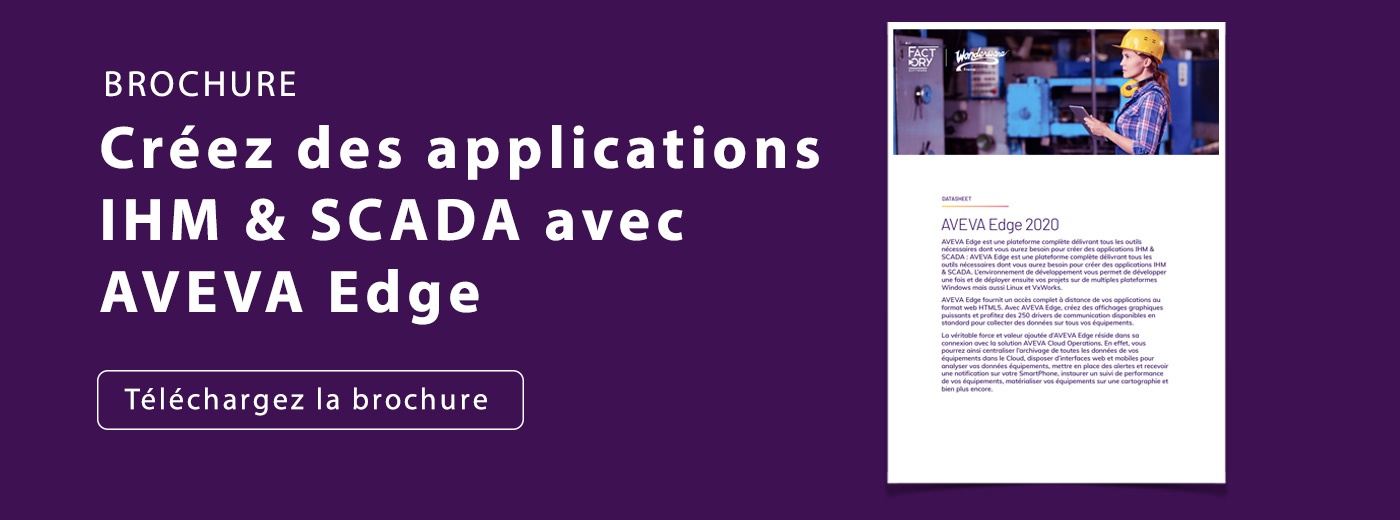 TÉLÉCHARGER LA BROCHURE AVEVA EDGE