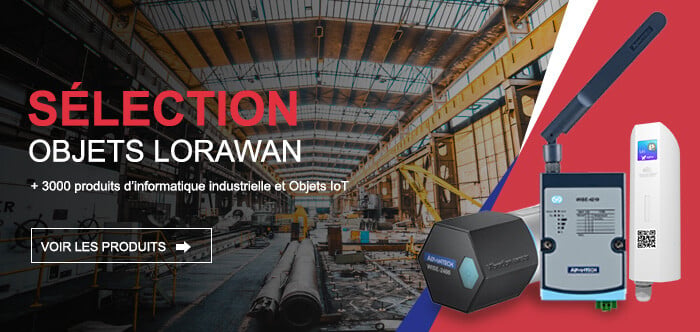 Découvrez les objets LoRaWAN pour vos projets IoT !