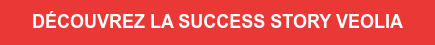 DÉCOUVREZ LA SUCCESS STORY VEOLIA