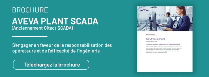 TÉLÉCHARGEZ LA BROCHURE AVEVA PLANT SCADA
