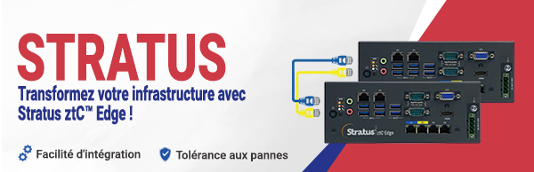 Découvrez Stratus ztC Edge : La solution optimale pour la gestion prédictive de votre infrastructure industrielle !