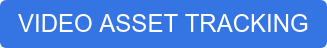 VIDEO ASSET TRACKING