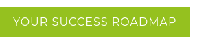 Your Success Roadmap