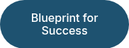 Blueprint for Success