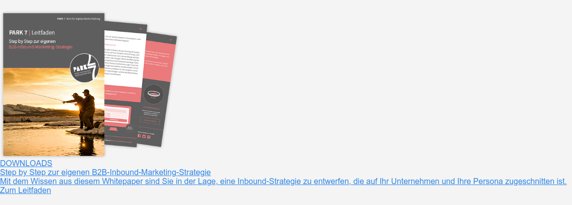Downloads  Step by Step zur eigenen B2B-Inbound-Marketing-Strategie  Mit dem Wissen aus diesem Whitepaper sind Sie in der Lage, eine  Inbound-Strategie zu entwerfen, die auf Ihr Unternehmen und Ihre Persona  zugeschnitten ist.  Zum Leitfaden