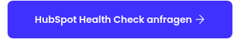 <span style="display: flex; align-items: center;">HubSpot Health Check anfragen<br><img height="14" style="margin-left: 5px;" src="https://www.park-sieben.com/hubfs/Relaunch_2026/Icons/P7-arrow-cta-right-white.svg" width="14"></span>